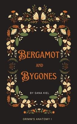 Bergamot & Bygones