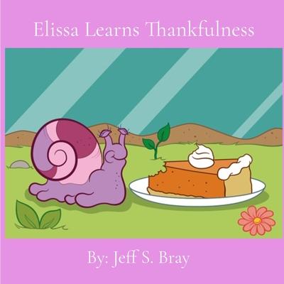 Elissa Learns Thankfulness