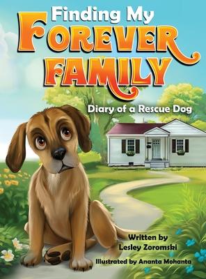 Finding My Forever Family: Diary of a Rescue Dog