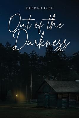 Out of the Darkness