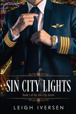 Sin City Lights: A Hot Pilot Contemporary Romance