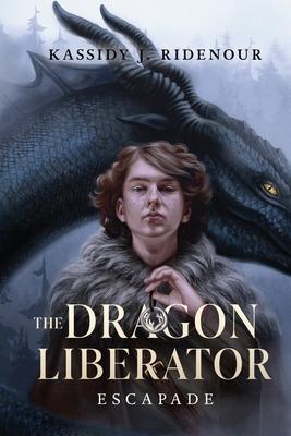 The Dragon Liberator: Escapade