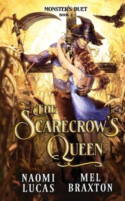 The Scarecrow's Queen: A Monster Romance