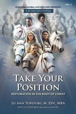 Take Your Position - Restoration in the Body of Christ