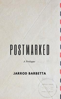 Postmarked: A Prologue