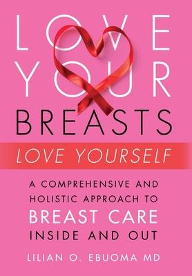 Love Your Breasts, Love Yourself