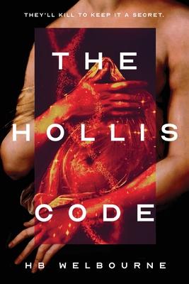 The Hollis Code: They'll kill to keep it a secret