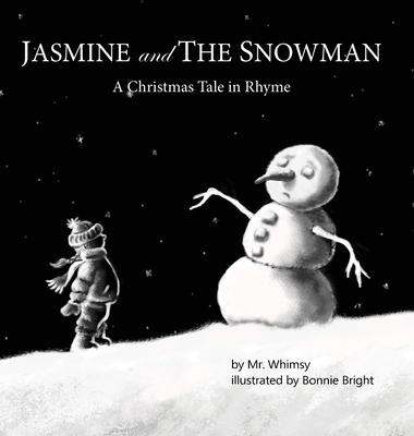 Jasmine and the Snowman: A Christmas Tale in Rhyme