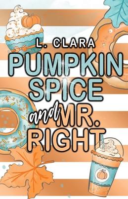 Pumpkin Spice and Mr. Right