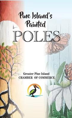 Pine Island's Painted Poles Subscription