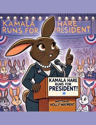 Kamala Hare Runs for President!