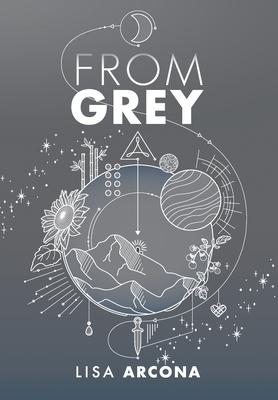 From Grey: Book 1 of the Outpost War