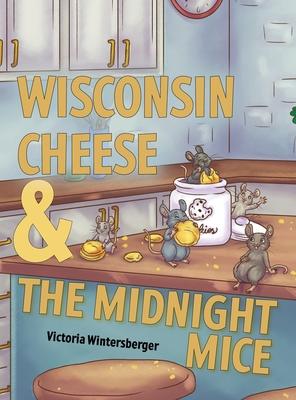 Wisconsin Cheese & The Midnight Mice