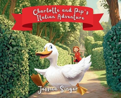 Charlotte and Pip's Italian Adventure