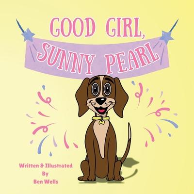 Good Girl, Sunny Pearl!