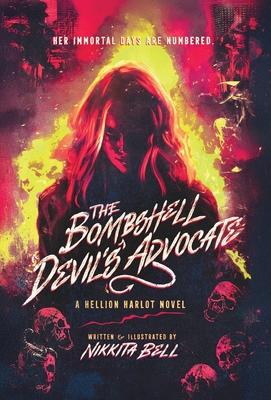 The Bombshell Devil's Advocate: An October Winters Novel