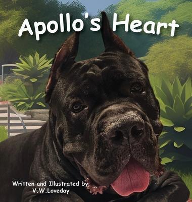 Apollo's Heart: A Story of Friendship, Acceptance, and Big Hearts for Young Readers