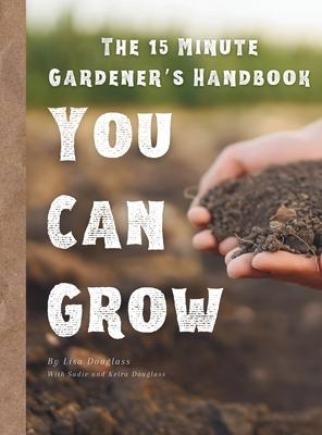 15 Minute Gardener: You Can Grow Subscription