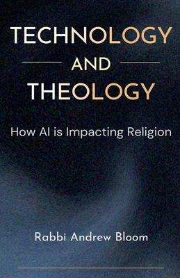 Technology and Theology: How AI is Impacting Religion