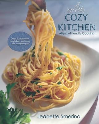 Cozy Kitchen Allergy-Friendly Cooking