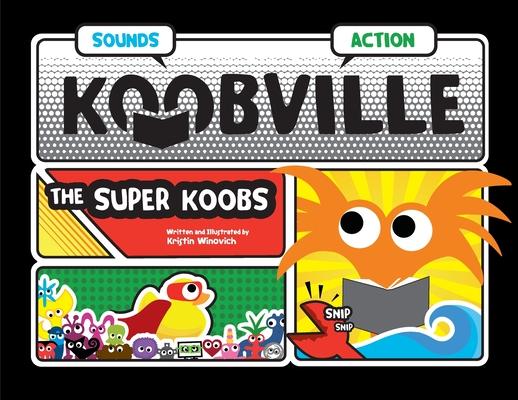 The Super Koobs (Koobville) Subscription