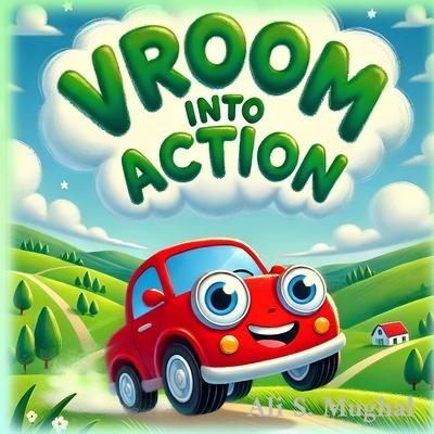 Vroom Into Action