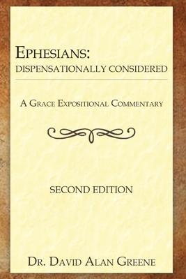 Ephesians: Dispensationally Considered Subscription