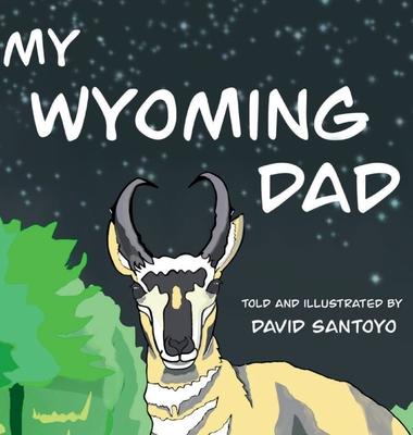 My Wyoming Dad