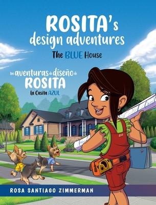 Rosita's Design Adventures: Las Aventuras de Diseo de Rosita