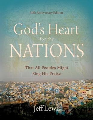 God's Heart for the Nations: That All Peoples Might Sing His Praise Subscription