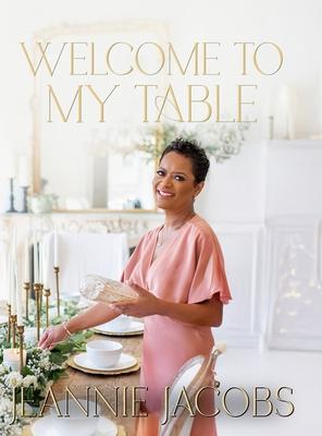 Welcome to My Table: A Cookbook of Delicious Recipes, Celebration Menus, and Hosting Inspiration to Bring People Together Subscription