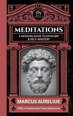 Meditations: A Modern Guide to Stoicism and Self Mastery Subscription