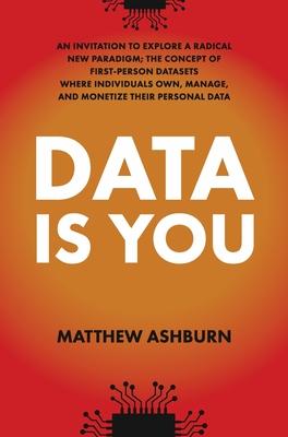 Data IS You