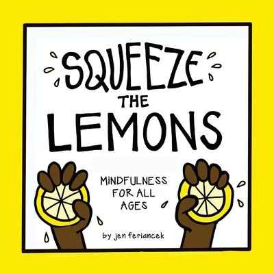 Squeeze the Lemons: Mindfulness for All Ages Subscription