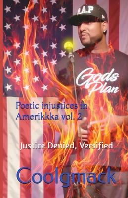 Poetic Injustices in AmeriKKKa Vol. 2: : Justice Denied, Versified Subscription