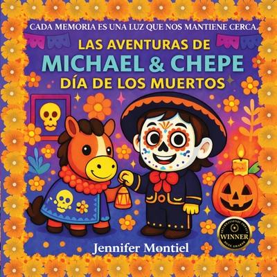 Las Aventuras de Michael y Chepe- Dia de Los Muertos: Dia de Los Muertos Subscription