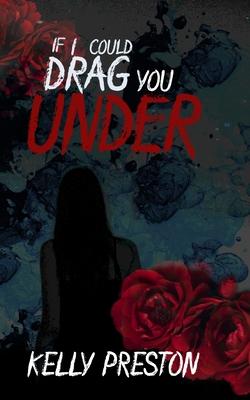 If I Could Drag You Under: A Sapphic Thriller Dark Romance Subscription