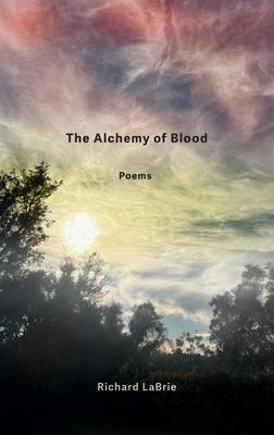 The Alchemy of Blood: Poems Subscription