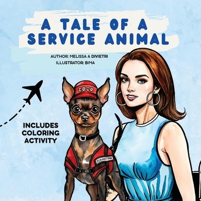 A Tale of a Service Animal: A Heartwarming Tale of Disability Awareness, Friendship, and Kindness Subscription
