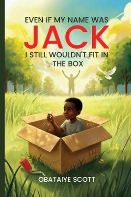 Even If My Name Was Jack, I Still Wouldn't Fit In The Box Subscription
