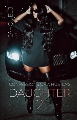 Confessions Of A Hustla's Daughter 2 Subscription
