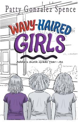 Wavy-Haired Girls: Addie's Sixth Grade Year A1 Subscription