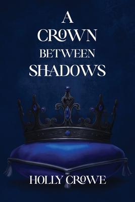 A Crown Between Shadows Subscription