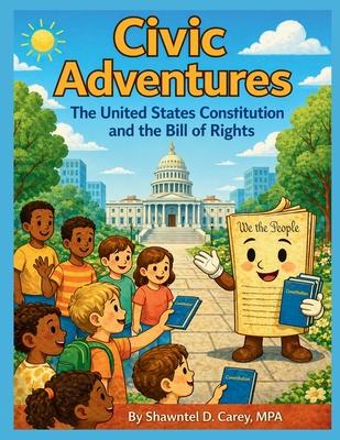 Civic Adventures: The United States Constitution and the Bill of Rights Subscription