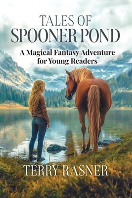 Tales of Spooner Pond: Supernatural Tales of Unforgettable Characters and Peculiar Gifts Subscription