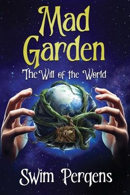 Mad Garden: The Will of the World Subscription