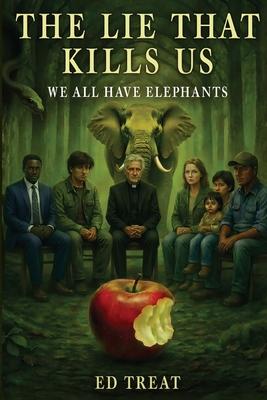 The Lie That Kills Us: We All Have Elephants Subscription