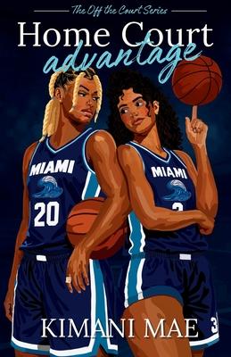 Home Court Advantage: A Sapphic Rivals to Lovers Sports Romance Subscription