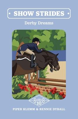Show Strides Vol. 10: Derby Dreams Subscription
