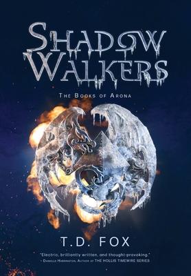 Shadow Walkers: Book 1 of The Books of Arona Subscription